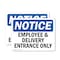 Signmission Employee And Delivery Entrance Only OSHA Notice Sign, Vinyl Decal, 14in W x 10in L, 2PK OS-2PACK-NS-D-1014-L-11937 - alternate 1
